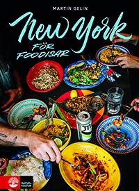 New york for foodisar, årets kokböcker hos Kaija