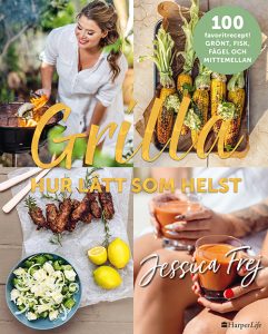 Grilla, hur lätt som helst av Jessica Frej, årets kokböcker 2019