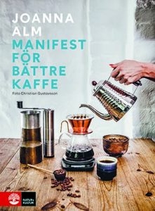 Manifest för bättre kaffe, årets kokböcker 2019