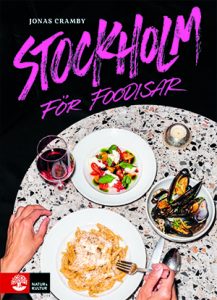 Stockholm for foodiesar, årets kokböcker 2019